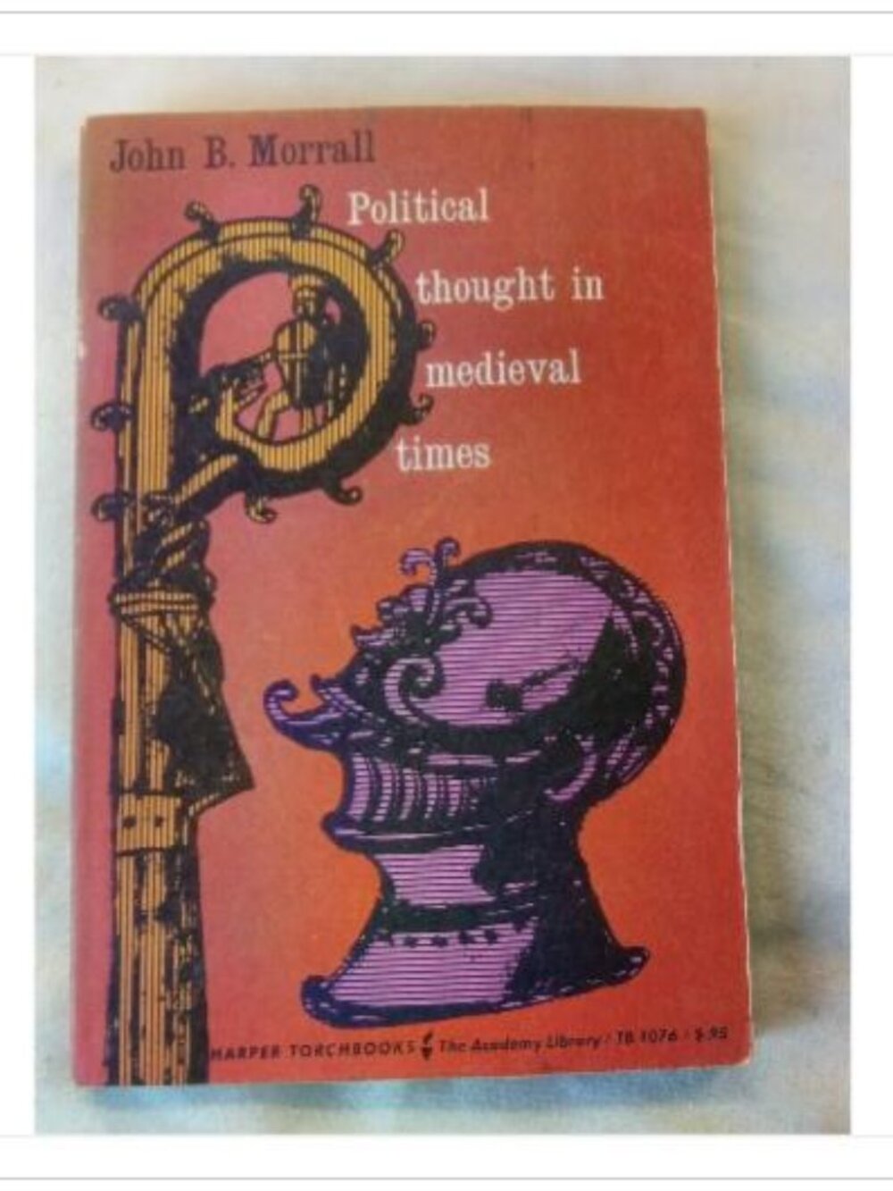 Political Thought in Medieval Times John B. Morrall 1962 Paperback Book Vintage
